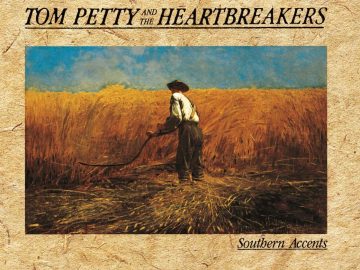 Tom Petty and the Heartbreakers Southern Accents